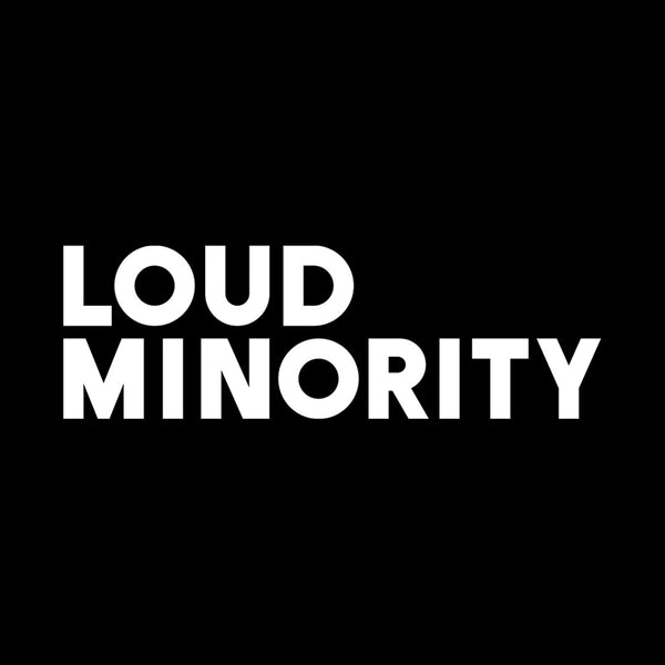 Loud Minority